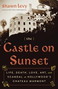 The Castle on Sunset | Shawn Levy | 