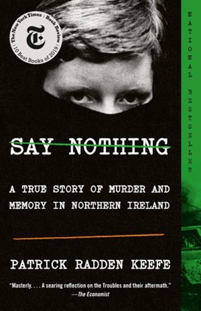 Say Nothing, Patrick Radden Keefe - Ebook - 9780385543378