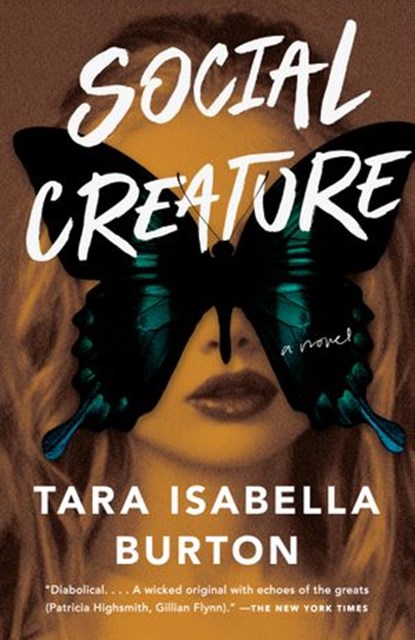Social Creature, Tara Isabella Burton - Ebook - 9780385543538