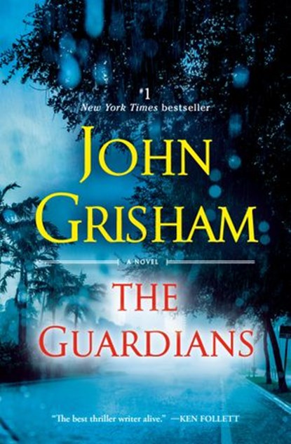 The Guardians, John Grisham - Ebook - 9780385544191