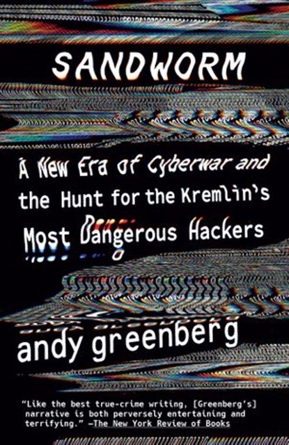 Sandworm, Andy Greenberg - Ebook - 9780385544412