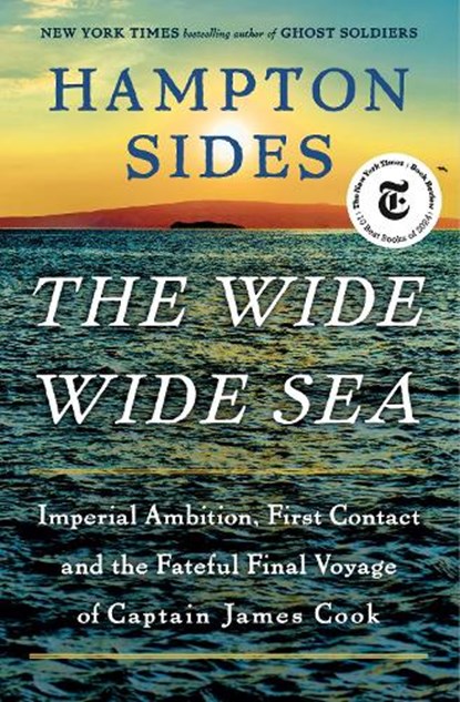 Wide Wide Sea, Hampton Sides - Gebonden - 9780385544764