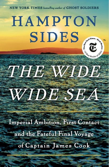 The Wide Wide Sea, Hampton Sides - Gebonden - 9780385544764