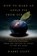 How to Make an Apple Pie from Scratch, Harry Cliff - Gebonden - 9780385545655