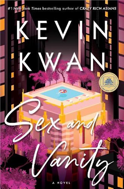 Sex and Vanity, Kevin Kwan - Gebonden - 9780385546270