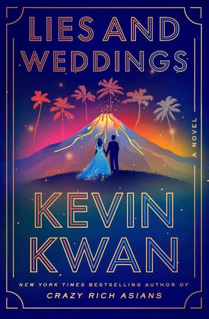 Lies and Weddings, Kevin Kwan - Paperback - 9780385546379