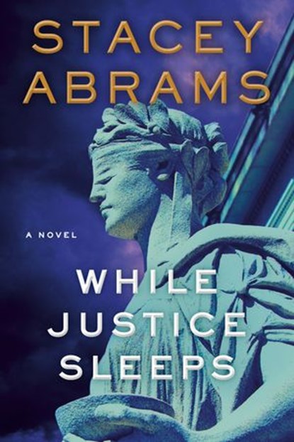 While Justice Sleeps, Stacey Abrams - Ebook - 9780385546584