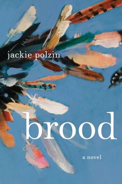 Brood, Jackie Polzin - Ebook - 9780385546768