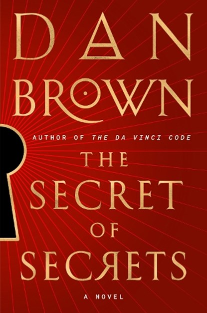 The Secret of Secrets, Dan Brown - Gebonden - 9780385546898