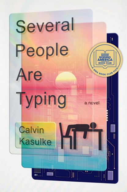 Several People Are Typing, Calvin Kasulke - Gebonden - 9780385547222