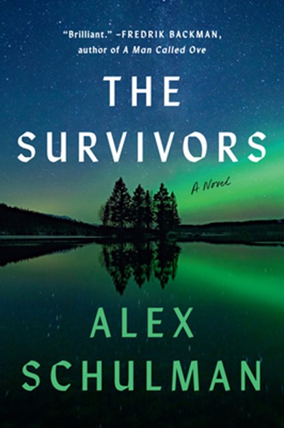 Survivors, Alex Schulman - Gebonden - 9780385547567