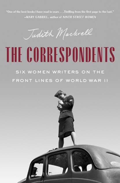 Correspondents, Judith Mackrell - Gebonden - 9780385547666