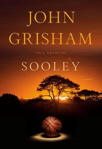 Sooley, John Grisham - Ebook - 9780385547710