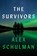 The Survivors, SCHULMAN,  Alex - Paperback - 9780385548045