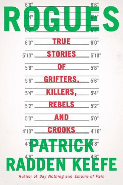 Rogues, Patrick Radden Keefe - Gebonden - 9780385548519
