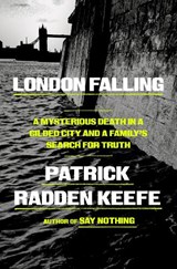 London Falling - Patrick Radden Keefe - 9780385548533