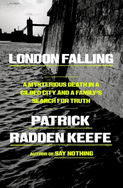 London Falling, Patrick Radden Keefe - Gebonden - 9780385548533