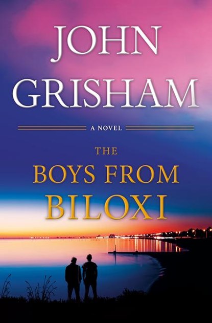 The Boys from Biloxi, John Grisham - Gebonden Gebonden - 9780385548922