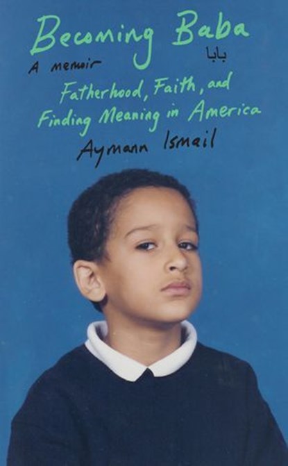 Becoming Baba, Aymann Ismail - Ebook - 9780385549622