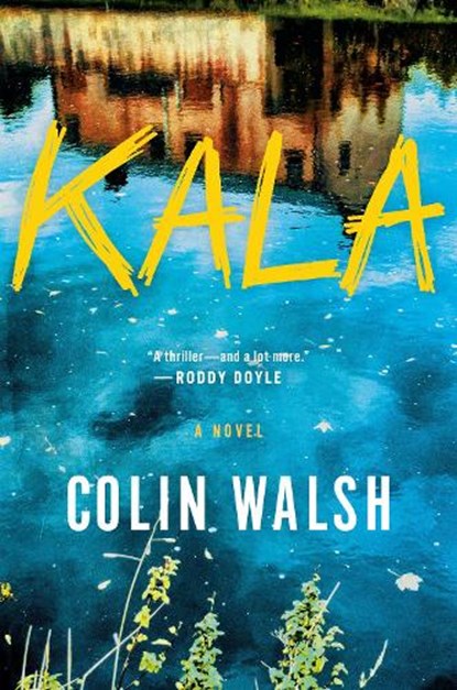 Kala, Colin Walsh - Gebonden - 9780385549639