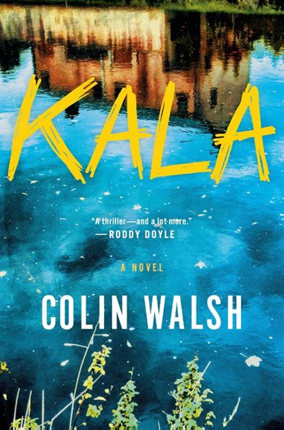 Kala, Colin Walsh - Gebonden - 9780385549639