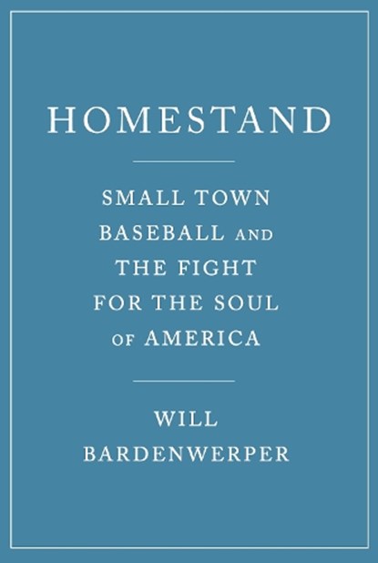 Homestand, Will Bardenwerper - Gebonden - 9780385549653