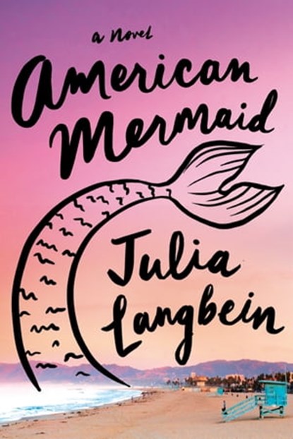 American Mermaid, Julia Langbein - Ebook - 9780385549684