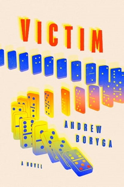 Victim, Andrew Boryga - Ebook - 9780385549981