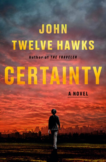 Certainty, John Twelve Hawks - Gebonden - 9780385551205