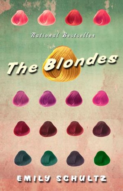 The Blondes, Emily Schultz - Ebook - 9780385671064