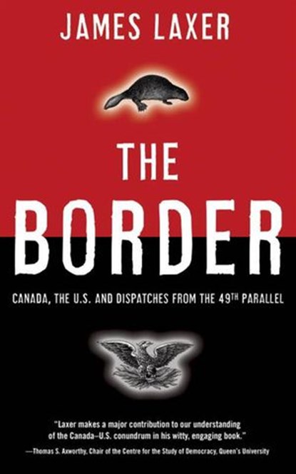 The Border, James Laxer - Ebook - 9780385672900
