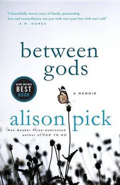 Between Gods, Alison Pick - Paperback - 9780385677905