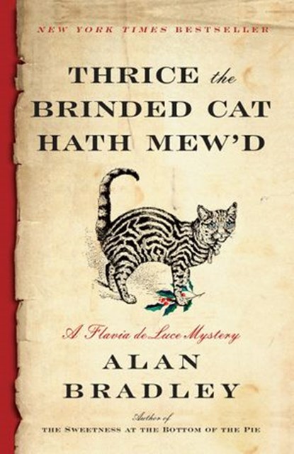 Thrice the Brinded Cat Hath Mew'd, Alan Bradley - Ebook - 9780385678421