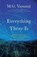Everything There Is, M. G. Vassanji - Paperback - 9780385683838