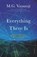 Everything There Is, M. G. Vassanji - Paperback - 9780385683838