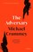 The Adversary, Michael Crummey - Paperback - 9780385685467