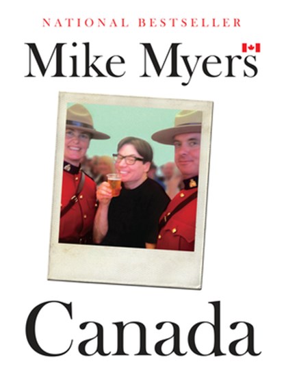 Canada, Mike Myers - Paperback - 9780385689274