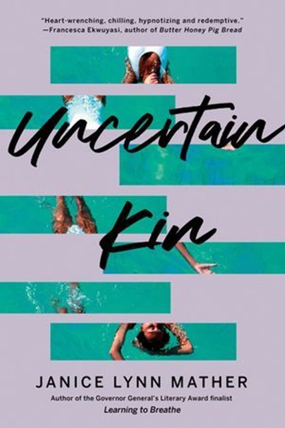 Uncertain Kin, Janice Lynn Mather - Ebook - 9780385697163