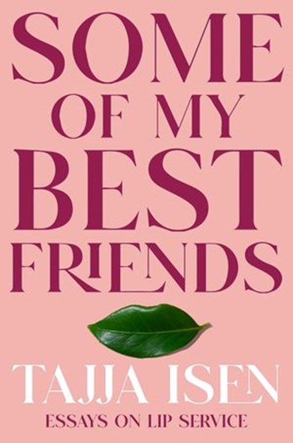 Some of My Best Friends, Tajja Isen - Ebook - 9780385697323