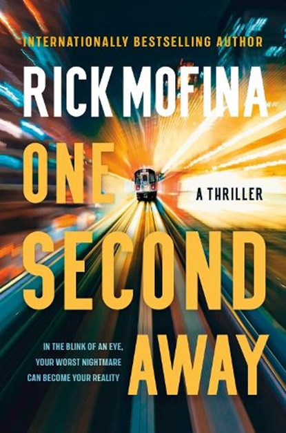 One Second Away, Rick Mofina - Paperback - 9780385701983