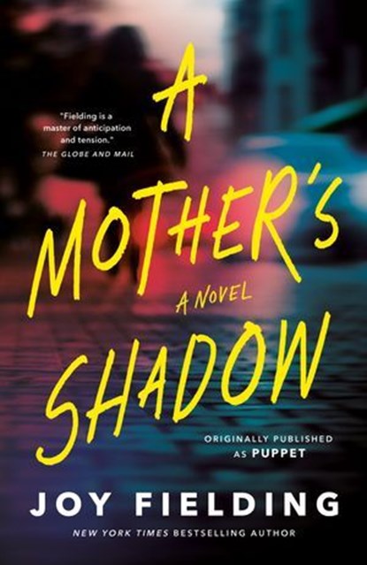 A Mother's Shadow, Joy Fielding - Ebook - 9780385702591