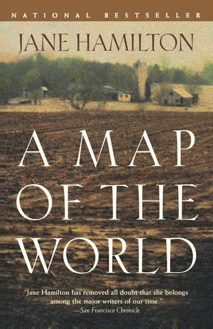 A Map of the World, Jane Hamilton - Paperback - 9780385720106