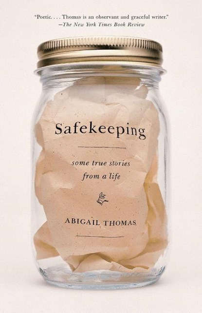 Safekeeping, Abigail Thomas - Paperback - 9780385720557