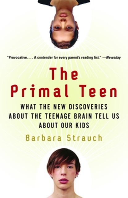 The Primal Teen, Barbara Strauch - Paperback - 9780385721608