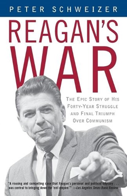 Reagan's War, Peter Schweizer - Paperback - 9780385722285