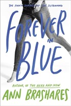 Forever in Blue: The Fourth Summer of the Sisterhood | Ann Brashares | 