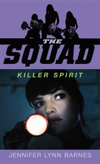 The Squad: Killer Spirit, Jennifer Lynn Barnes - Paperback - 9780385734554