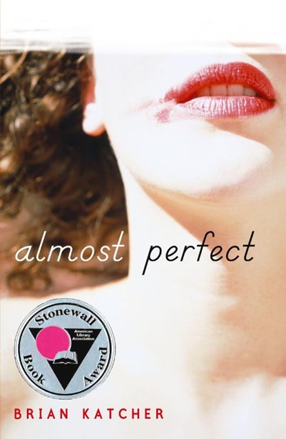 Almost Perfect, Brian Katcher - Paperback - 9780385736657