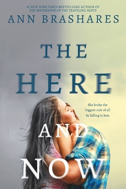 The Here and Now, Ann Brashares - Paperback - 9780385736831