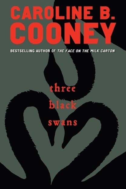 Three Black Swans, Caroline B. Cooney - Paperback - 9780385738682